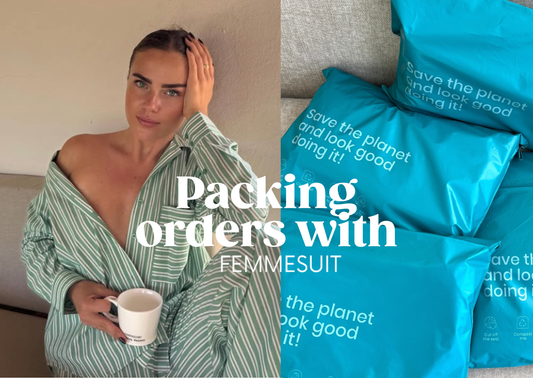Packing orders with: FEMMESUIT