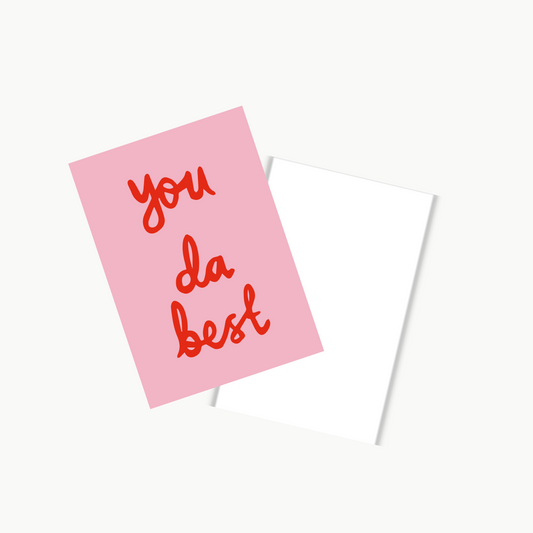 You Da Best